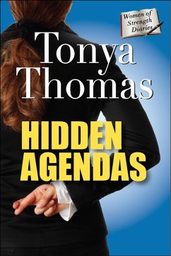 Hidden Agendas (The Women of Strength Diaries, #9) (eBook, ePUB) - Thomas, Tonya