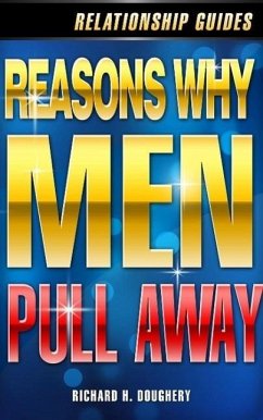 Cover Reasons Why Men Pull Away (Men, Romance & Reality, #2) (eBook, ePUB)