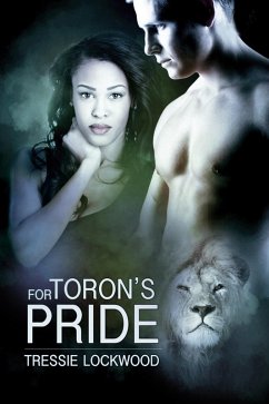 For Toron's Pride (Vermont Mates, #1) (eBook, ePUB) - Lockwood, Tressie