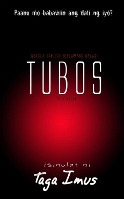 Cover Tubos ( To Redeem) Uncut (Sangla Trilogy, #2) (eBook, ePUB)