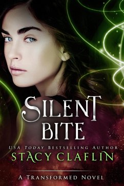 Silent Bite: A Transformed Christmas (The Transformed) (eBook, ePUB) - Claflin, Stacy