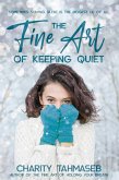 The Fine Art of Keeping Quiet (eBook, ePUB)