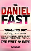 The Daniel Fast (Toughing Out The First 10 Days, #2) (eBook, ePUB)