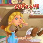 Story for children: Cupcake The little Sorcerer Who Eats her Boogers (eBook, ePUB)