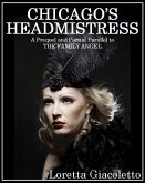 Chicago's Headmistress (eBook, ePUB) Chicago's Headmistress (eBook, ePUB)