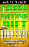 Green Smoothie Diet Quick-Start (Diets Simplified, #5) (eBook, ePUB)