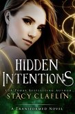Hidden Intentions (The Transformed) (eBook, ePUB)