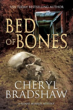 Bed of Bones (Sloane Monroe Series, #5) (eBook, ePUB) - Bradshaw, Cheryl