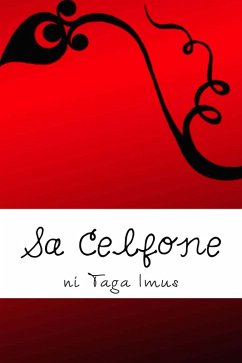 Sa Celfone (Ang Mga Lihim Ng Pulang Diary, #2) (eBook, ePUB) - Imus, Taga