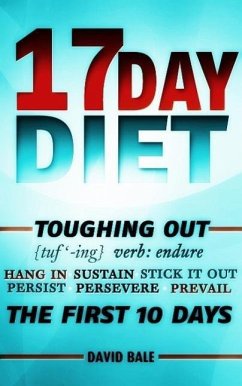 Cover 17 Day Diet Toughing Out The First 10 Days (eBook, ePUB)