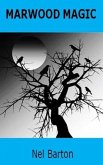 MARWOOD MAGIC (eBook, ePUB)