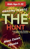 Carnivorous Plants : The Hunt. A one way ticket to the death! (eBook, ePUB)