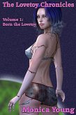 Born the Lovetoy (The Lovetoy Chronicles, #1) (eBook, ePUB)