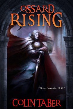 Ossard Rising (The Ossard Series, #4) (eBook, ePUB) - Taber, Colin