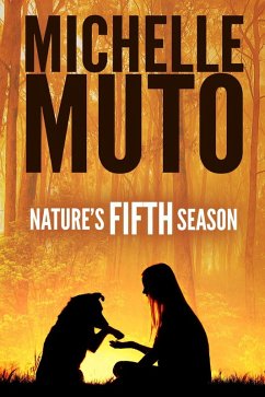 Nature's Fifth Season (eBook, ePUB) - Muto, Michelle
