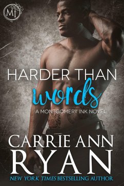 Harder than Words (Montgomery Ink, #3) (eBook, ePUB) - Ryan, Carrie Ann