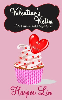 Cover Valentine's Victim (An Emma Wild Mystery, #4) (eBook, ePUB)
