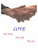 Love--The You, The Me, The Us (eBook, ePUB)