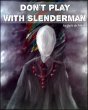 Don't Play With Slenderman (eBook, ePUB) - Bild 1