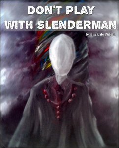Cover Don't Play With Slenderman (eBook, ePUB)