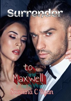 Surrender to Maxwell (eBook, ePUB) - Ryan, Suzzana C