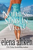 Nothing Stays In Vegas (eBook, ePUB)
