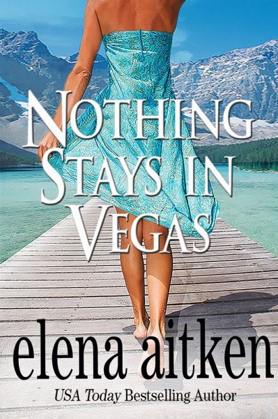 Nothing Stays In Vegas (eBook, ePUB) Nothing Stays In Vegas (eBook, ePUB)