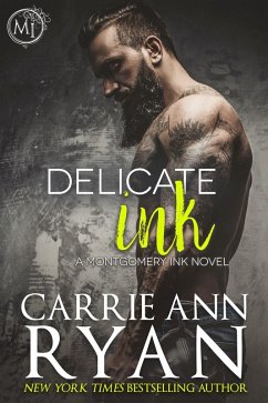 Delicate Ink (Montgomery Ink, #1) (eBook, ePUB) - Ryan, Carrie Ann