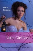 Little Girl Lost (Unbreakable, #2) (eBook, ePUB)