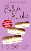 Eclair Murder (A Patisserie Mystery with Recipes, #2) (eBook, ePUB)