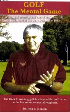 Golf--The Mental Game (eBook, ePUB) - Johnson, John