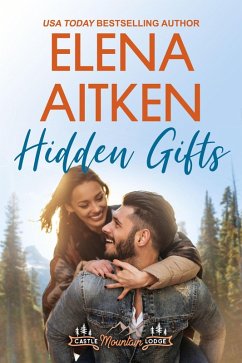 Cover Hidden Gifts (Castle Mountain Lodge, #2) (eBook, ePUB)
