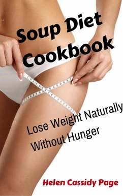 The Soup Diet Cookbook (eBook, ePUB) - Page, Helen Cassidy