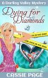 Dying For Diamonds (The Darling Valley... - Bild 1