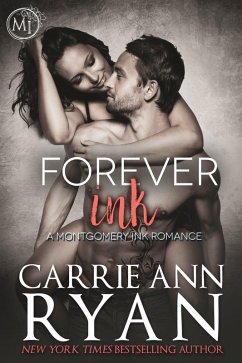 Forever Ink (Montgomery Ink, #1.5) (eBook, ePUB) - Ryan, Carrie Ann