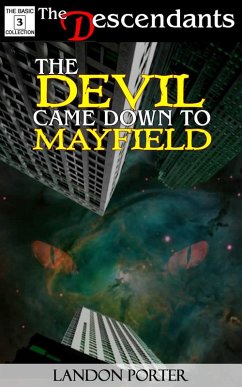 The Devil Came Down To Mayfield (The Descendants Basic Collection, #3) (eBook, ePUB) - Porter, Landon