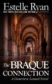 The Braque Connection (Genevieve Lenard, #3) (eBook, ePUB) The Braque Connection (Genevieve Lenard, #3) (eBook, ePUB)