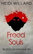 Freed Souls (Blood Guardians #4)... - Bild 1