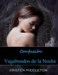 Confusión (Vagabundos de la Noche, #1)... - Bild 1