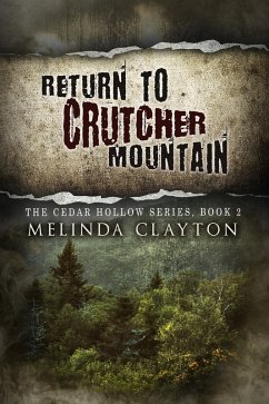 Return to Crutcher Mountain (Cedar Hollow Series, #2) (eBook, ePUB) - Clayton, Melinda