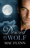 Desired By the Wolf: Part 3 (BBW Werewolf Shifter Romance) (eBook, ePUB)