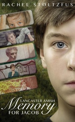 A Lancaster Amish Memory for Jacob (A Lancaster Amish Home for Jacob, #7) (eBook, ePUB) - Stoltzfus, Rachel