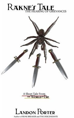 Rakne's Tale: Hearing of Grievances (Short Tales From the World of Ere, #1) (eBook, ePUB) - Porter, Landon