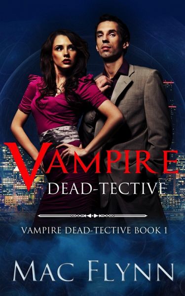 Vampire Dead-tective (Vampire Dead-tective #1) (eBook, ePUB)