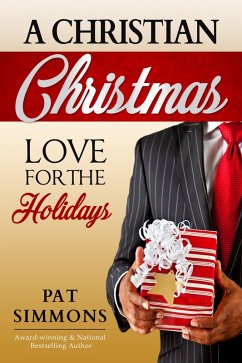 A Christian Christmas (Love for the Holidays, #1) (eBook, ePUB) - Simmons, Pat