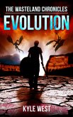 Evolution (The Wasteland Chronicles, #3) (eBook, ePUB)
