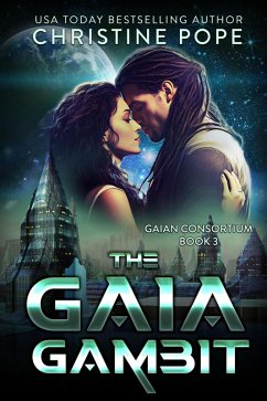 The Gaia Gambit (The Gaian Consortium Series, #3) (eBook, ePUB) - Pope, Christine