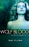 Wolf Blood (In the Loup #4) (eBook, ePUB)