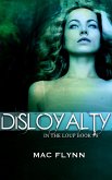 Disloyalty (In the Loup #8) (eBook, ePUB)