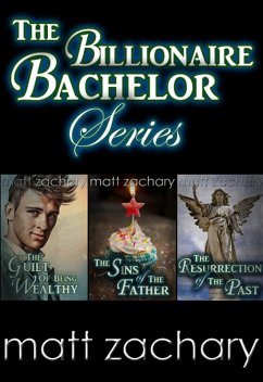 The Billionaire Bachelor Series: Box Set (eBook, ePUB) - Zachary, Matt